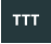 TTT