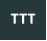 TTT